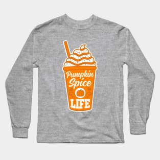 Pumpkin Spice Life Long Sleeve T-Shirt